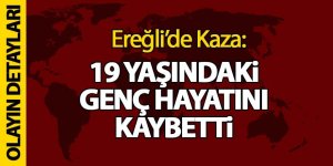 Ereğli’de trafik kazası;1 ölü