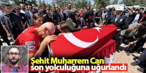 Şehit Muharrem Can memleketi Konya'da son yolculuğuna uğurlandı