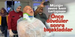 Müziğin sesini kısın diyen emekli polis memurunu darp edip bıçakladılar!