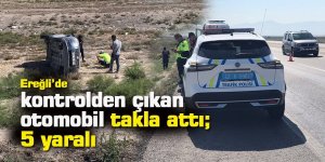 Ereğli’de kontrolden çıkan otomobil takla attı ; 5 yaralı