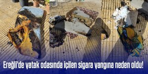 Ereğli’de yatak odasında içilen sigara yangına neden oldu!