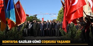 KONYA’DA GAZİLER GÜNÜ COŞKUSU YAŞANDI