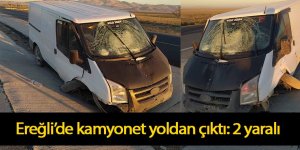 Ereğli’de kamyonet yoldan çıktı: 2 yaralı