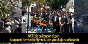 KKTC’de balkondan düşen Karapınarlı hemşirelik öğrencisi son yolculuğuna uğurlandı