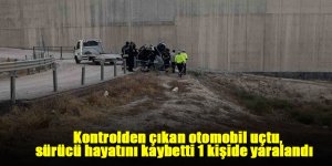 Kontrolden çıkan otomobil uçtu, sürücü hayatını kaybetti 1 kişide yaralandı