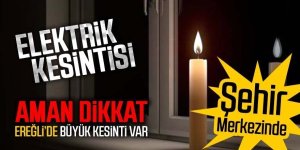 Ereğli’de Yeni Haftanın Elektrik Kesinti Programı