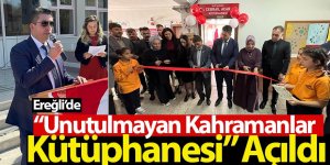 Ereğli’de “Unutulmayan Kahramanlar Kütüphanesi” Açıldı