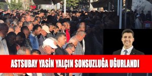 EREĞLİLİ ASTSUBAY YASİN YALÇIN SONSUZLUĞA UĞURLANDI