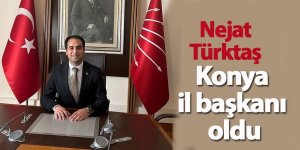 Nejat Türktaş Konya il başkanı oldu