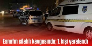 Esnafın silahlı kavgasında; 1 kişi yaralandı