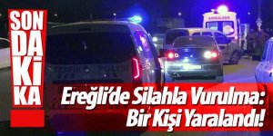 Son Dakika! Ereğli’de Silahla Vurulma: Bir Kişi Yaralandı