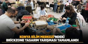 Konya Bilim Merkezi’ndeki Brickzone Tasarım Yarışması Tamamlandı