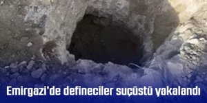 Emirgazi’de defineciler suçüstü yakalandı