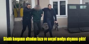 Silahlı kavganın altından kaza ve sosyal medya atışması çıktı!