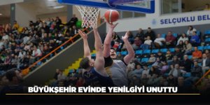 BÜYÜKŞEHİR EVİNDE YENİLGİYİ UNUTTU