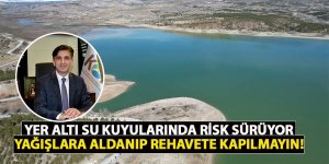 YER ALTI SU KUYULARINDA RİSK SÜRÜYOR 