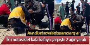 İki motosiklet kafa kafaya çarpıştı: 2 ağır yaralı