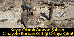 Kayıp Olarak Aranan Şahsın Cinayete Kurban Gittiği Ortaya Çıktı!