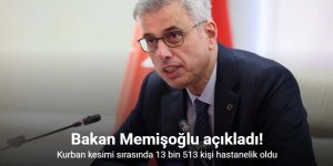 Kurban kesimi sırasında 13 bin 513 kişi hastanelik oldu