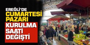 Ereğli’de Cumartesi Pazarı Kurulma Saati Değişti 