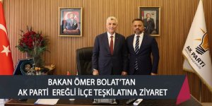 BAKAN ÖMER BOLAT’TAN AK PARTİ EREĞLİ İLÇE TEŞKİLATINA ZİYARET