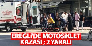 Ereğli'de motosiklet kazası ; 2 yaralı