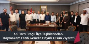 AK Parti Ereğli İlçe Teşkilatından Kaymakam Fatih Genel'e Hayırlı Olsun Ziyareti
