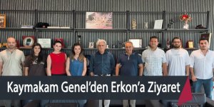 Kaymakam Genel’den Erkon’a Ziyaret
