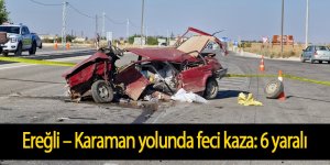 Ereğli – Karaman yolunda feci kaza: 2’si çocuk 6 yaralı
