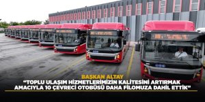 BAŞKAN ALTAY: “TOPLU ULAŞIM HİZMETLERİMİZİN KALİTESİNİ ARTIRMAK AMACIYLA 10 ÇEVRECİ OTOBÜSÜ DAHA FİLOMUZA DAHİL ETTİK”