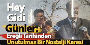 Hey Gidi Günler: Ereğli Tarihinden Unutulmaz Bir Nostalji Karesi