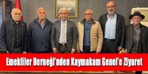Emekliler Derneği’nden Kaymakam Genel’e Ziyaret