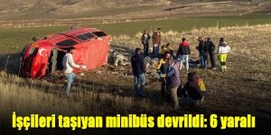 İşçileri taşıyan minibüs devrildi: 6 yaralı