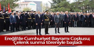 Ereğli’de Cumhuriyet Bayramı Coşkusu; Çelenk sunma töreniyle başladı