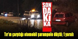 Tır’ın çarptığı otomobil şarampole düştü; 1 yaralı