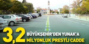 Büyükşehir’den Yunak’a 3,2 Milyonluk Prestij Cadde