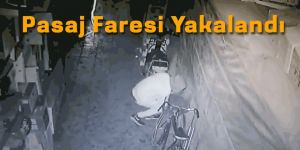 Pasaj Faresi Yakalandı