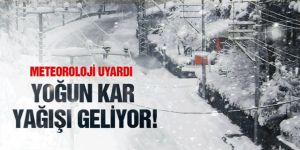 Meteoroloji'den 'Yeni Yağışlı Sistem' ve 'Yoğun Kar' Uyarısı