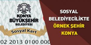 Sosyal Belediyecilikte Örnek Şehir Konya