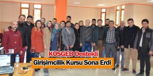 KOSGEB Destekli Girişimcilik Kursu Sona Erdi