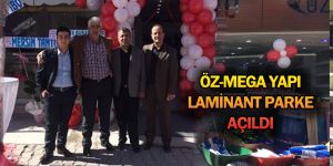 ÖZ-MEGA YAPI HİZMETE AÇILDI