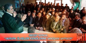 RECEP KONUK, “AVRUPA ÜLKELERİ KENDİLERİNE YAKIŞANI YAPIYOR”