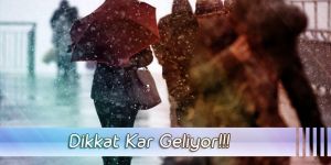 Kış geri geliyor!...