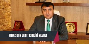 Başkan Yıldız, Vatandaşların Berat Kandilini Tebrik Etti