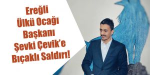 Ülkü Ocakları Başkan ve Yardımcısına Bıçaklı Saldırı!