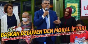 Başkan Özgüven’den Moral İftarı